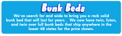 Please Browse our Selection of Bunk Beds